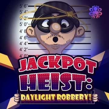 Jackpot Heist: Daylight Robbery! - KISS69