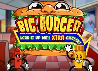 Pragmatic : Big Burger Load it up with Xtra Cheese - KISS69
