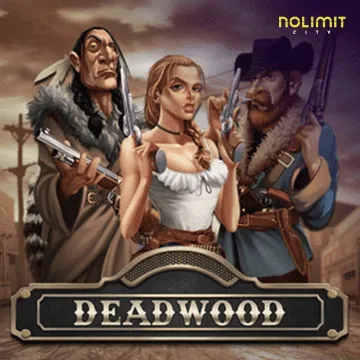 NolimitCity : Deadwood xNudge - KISS69