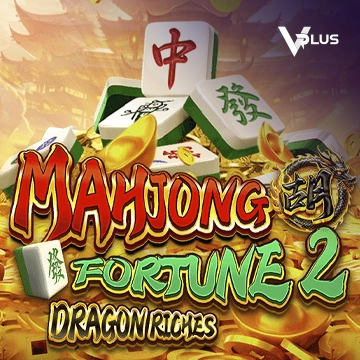 Mahjong Fortune 2: Dragon Riches - KISS69