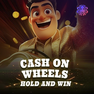 Cash On Wheels Hold & Win - KISS69