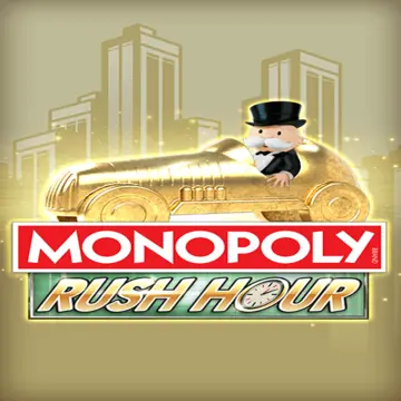 Bigtime : MONOPOLY Rush Hour - KISS69