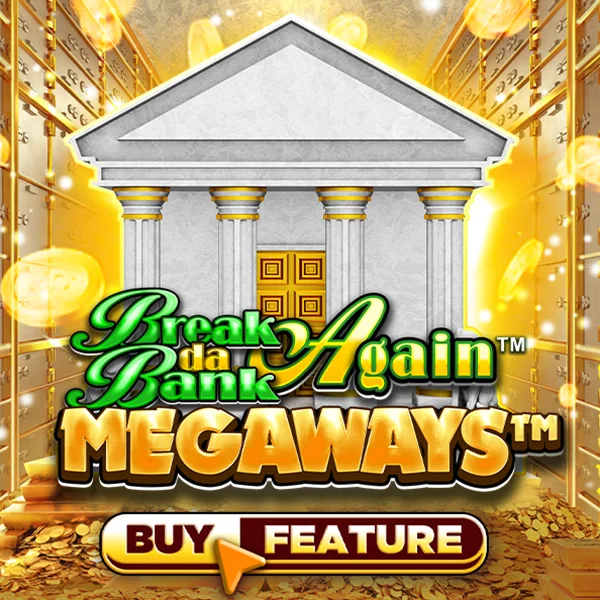 Break Da Bank Again&trade; MEGAWAYS&trade; - KISS69