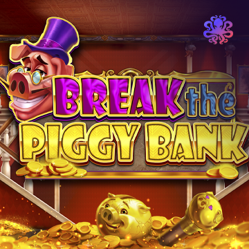 Break the Piggy Bank - KISS69