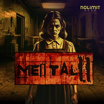 NolimitCity : Mental 2 - KISS69