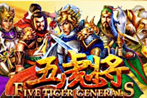 Five Tiger Generals - KISS69