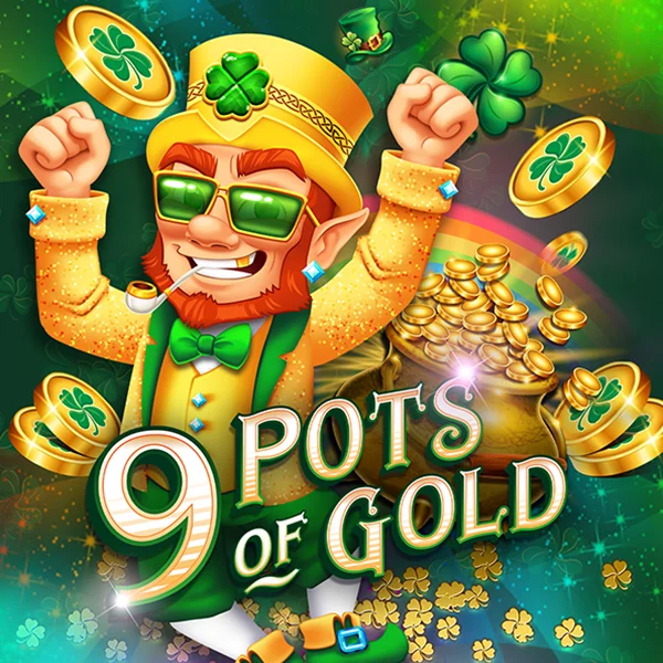 9 Pots of Gold - KISS69