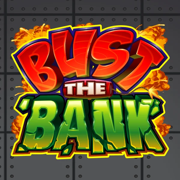 Bust the Bank - KISS69