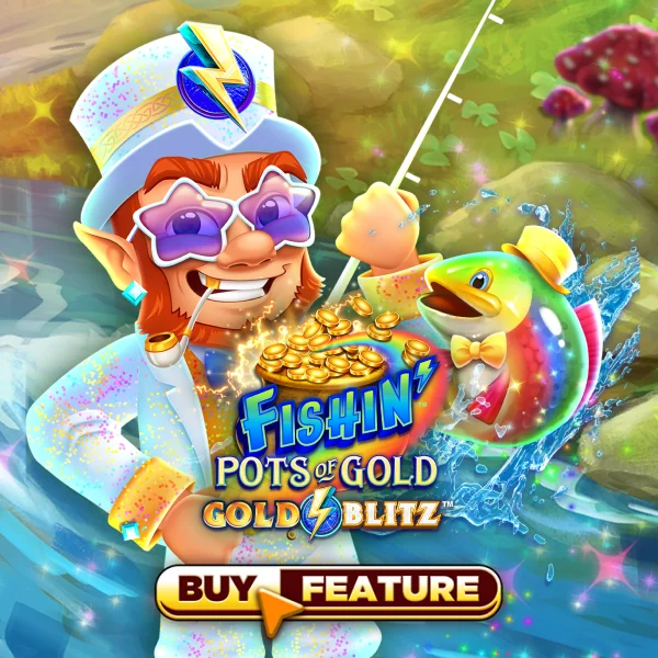 Fishin Pots of Gold&trade;: Gold Blitz&trade; - KISS69