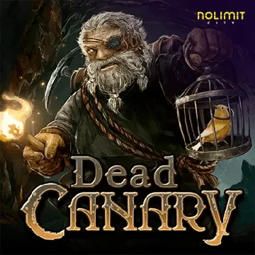 NolimitCity : Dead Canary - KISS69