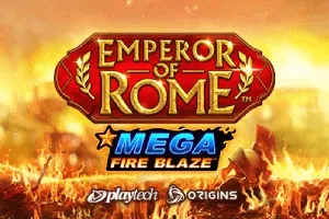 Mega Fire Blaze: Emperor of Rome - KISS69