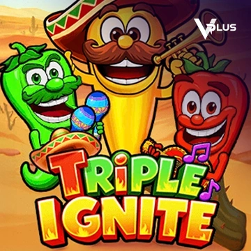 Triple Ignite - KISS69