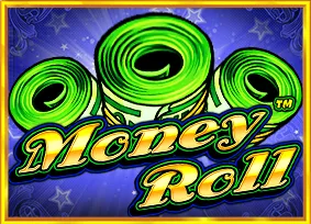 Pragmatic : Money Roll - KISS69