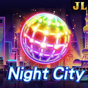 Jili : Night City - KISS69