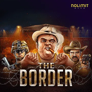 NolimitCity : The Border - KISS69