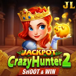 Jili : Crazy Hunter2 - KISS69