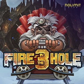 NolimitCity : Fire in the Hole 3 - KISS69